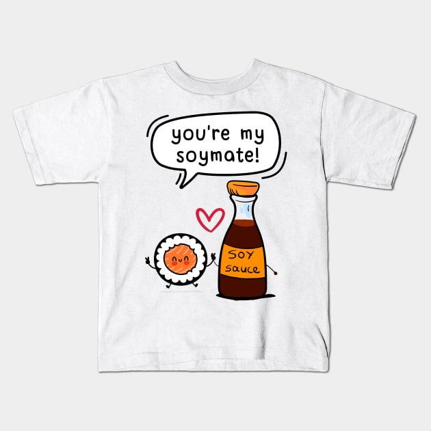 You are my Soulmate Valentine’s day Food Puns shirt design A Funny Valentine’s day Clothing Gift for Boy Girl Man – Soymate Sushi and Soy Sauce Design Kids T-Shirt by mook design